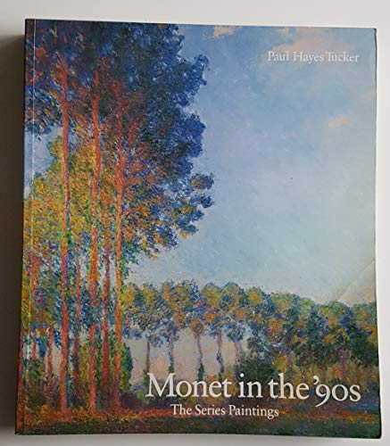 9780300049138: Monet in the 90's: The Series Paintings