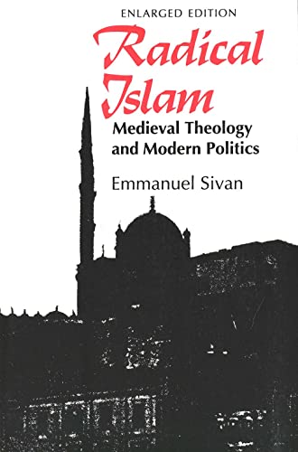 Stock image for Radical Islam: Medieval Theology and Modern Politics, Enlarged Edition for sale by BookMarx Bookstore