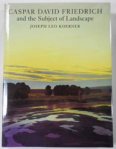 9780300049268: Caspar David Friedrich and the Subject of Landscape