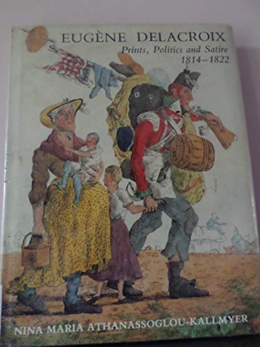 9780300049312: Eugene Delacroix: Prints, Politics and Satire
