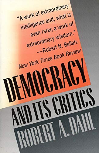 9780300049381: Democracy and Its Critics