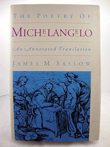 Stock image for The Poetry of Michelangelo: An Annotated Translation for sale by Books Unplugged