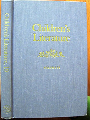 Imagen de archivo de Children's Literature: Volume 19 a la venta por ThriftBooks-Dallas