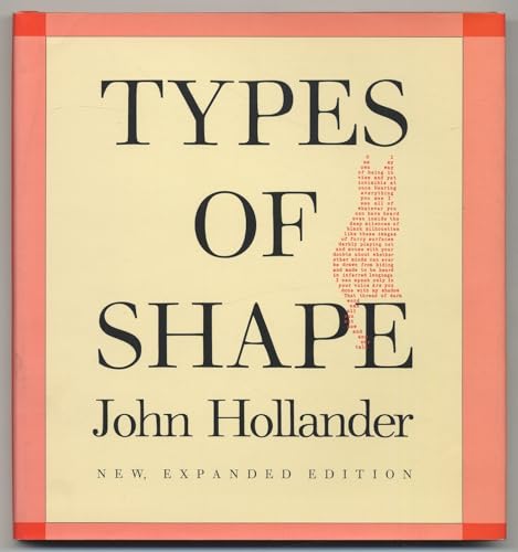 Types of Shape, New, Expanded Edition (9780300049749) by Hollander, John