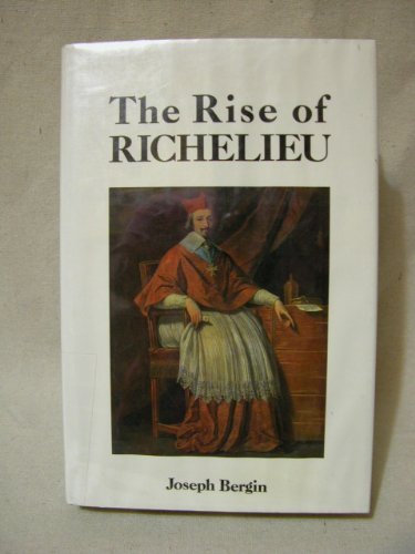 Beispielbild fr The Rise of Richelieu. zum Verkauf von Antiquariaat Schot