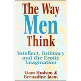 Beispielbild fr The Way Men Think : Intellect, Intimacy, and the Erotic Imagination zum Verkauf von Better World Books