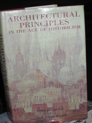 Imagen de archivo de Architectural Principles in the Age of Historicism a la venta por Hackenberg Booksellers ABAA