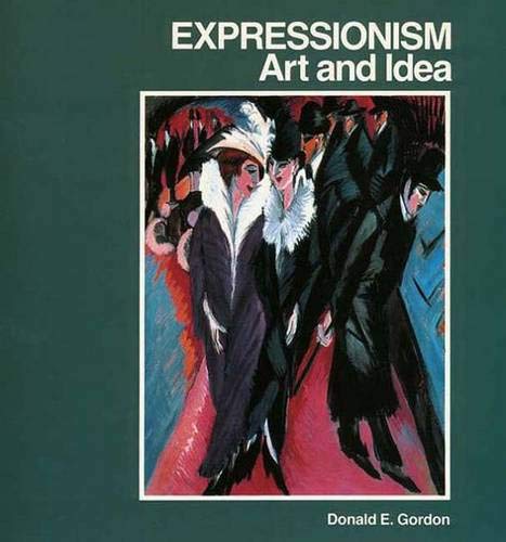 Beispielbild fr Expressionism : Art and Idea zum Verkauf von Better World Books
