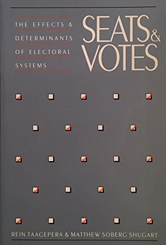 Imagen de archivo de Seats and Votes : The Effects and Determinants of Electoral Systems a la venta por Better World Books