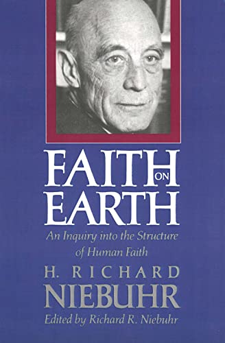 Beispielbild fr Faith on Earth: An Inquiry into the Structure of Human Faith zum Verkauf von SecondSale