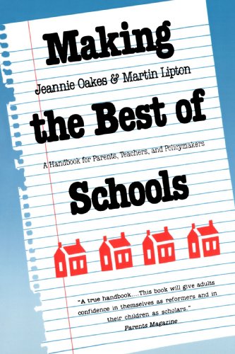 Imagen de archivo de Making the Best of Schools: A Handbook for Parents, Teachers, and Policymakers a la venta por The Book Cellar, LLC