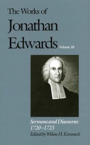 Beispielbild fr Sermons and Discourses, 1720-1723 (The Works of Jonathan Edwards Series, Volume 10) zum Verkauf von GF Books, Inc.
