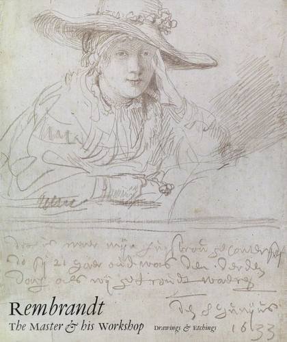 Stock image for Rembrandt: The Master and His Workshop: Drawings and Etchings (National Gallery London Publications) for sale by HPB-Emerald