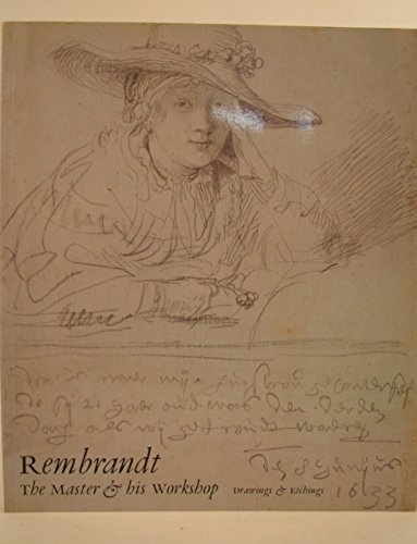 Stock image for Rembrandt: The Master and His Workshop: Drawings and Etchings (National Gallery London Publications) for sale by Wonder Book