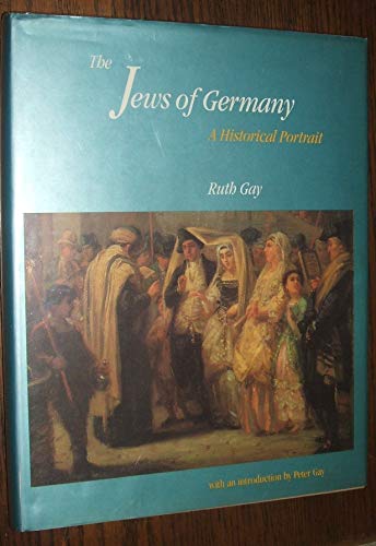 Imagen de archivo de The Jews of Germany: A Historical Portrait a la venta por Lowry's Books