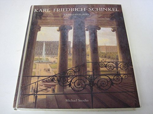 Imagen de archivo de Karl Friedrich Schinkel: A Universal Man a la venta por ThriftBooks-Dallas