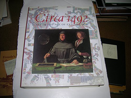 9780300051674: Circa 1492: Art in the Age of Exploration