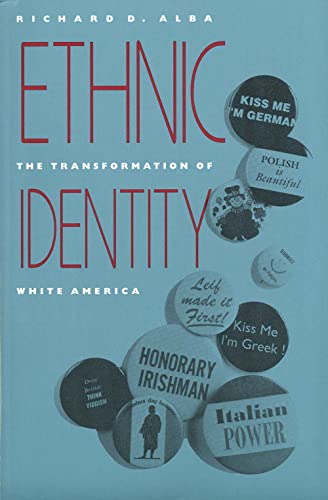 Ethnic Identity: The Transformation of White America,