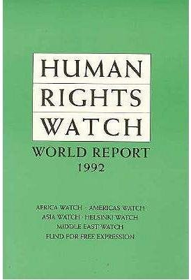 Imagen de archivo de Human Rights: World Watch Report 1992 (Paper Only) a la venta por Blackwell's
