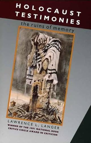 Imagen de archivo de Holocaust Testimonies: The Ruins of Memory a la venta por Friends of  Pima County Public Library