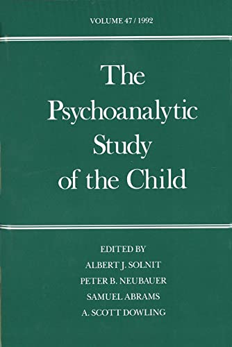 Beispielbild fr The Psychoanalytic Study of the Child: Volume 47 zum Verkauf von ThriftBooks-Dallas
