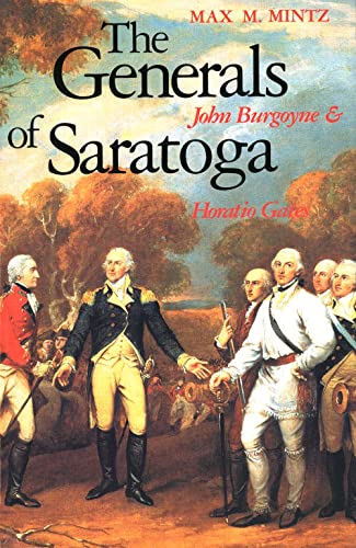 Generals of Saratoga: John Burgoyne & Horatio Gates.