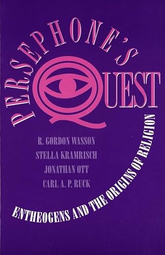 9780300052664: Persephone's Quest: Entheogens and the Origins of Religion