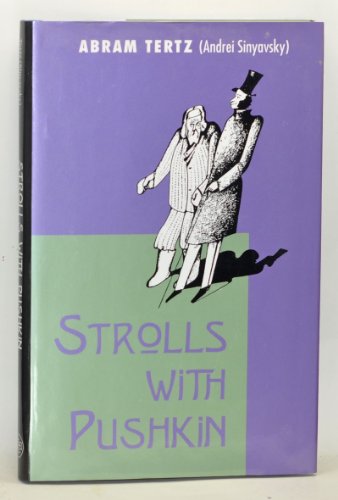 Beispielbild fr Strolls with Pushkin zum Verkauf von Better World Books