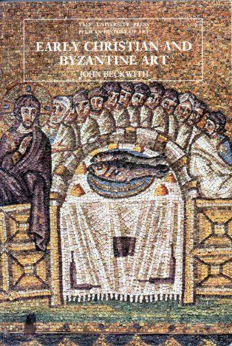 9780300052954: Early Christian and Byzantine Art