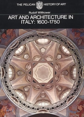 Beispielbild fr Art and Architecture in Italy: 1600-1750 (Pelican History of Art) zum Verkauf von Midtown Scholar Bookstore