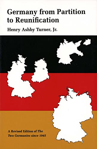 Imagen de archivo de Germany from Partition to Reunification: A Revised Edition of The Two Germanies Since 1945 a la venta por SecondSale