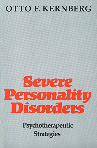 Imagen de archivo de Severe Personality Disorders: Psychotherapeutic Strategies a la venta por HPB-Diamond