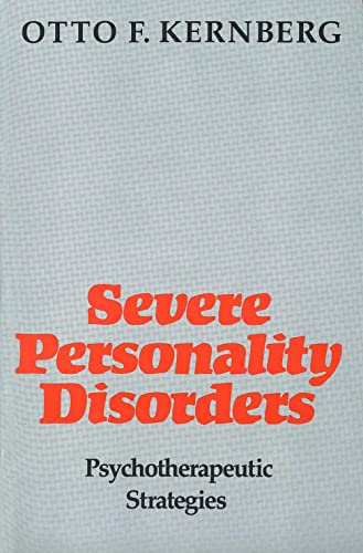 Stock image for Severe Personality Disorders: Psychotherapeutic Strategies for sale by BooksRun