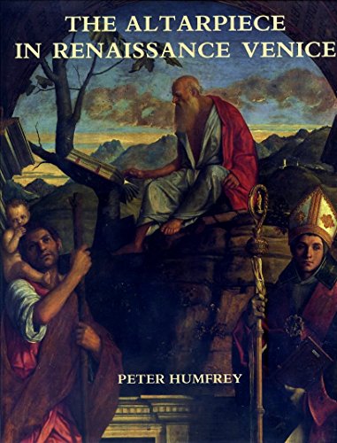 Stock image for The Altarpiece in Renaissance Venice for sale by Better World Books
