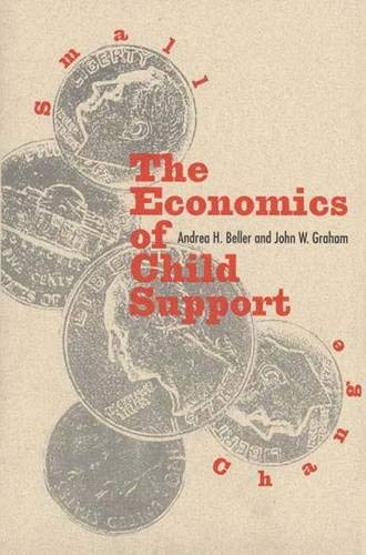 Stock image for Small Change : The Economics of Child Support for sale by Better World Books