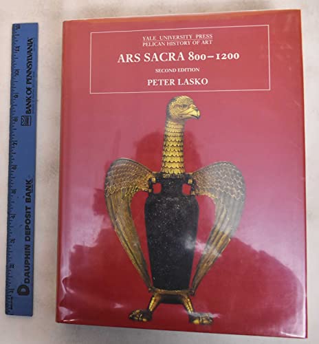 Ars Sacra 800-1200 (Pelican History of Art)