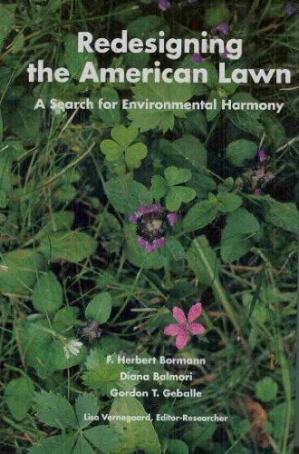 Imagen de archivo de Redesigning the American Lawn : A Search for Environmental Harmony a la venta por Better World Books