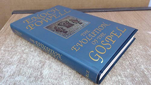 The Evolution of the Gospel: New Translation of the First Gospel, with Commentary and Introductor...