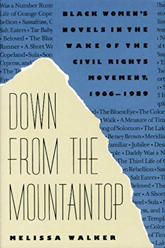 9780300054323: Down from the Mountaintop: Black Women's Novels in the Wake of the Civil Rights Movement, 1966-89