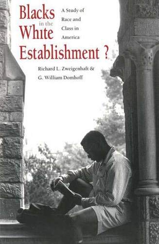 9780300054330: Blacks in the White Establishment?: Study of Race and Class in America