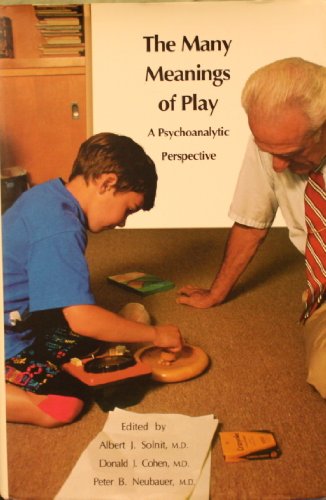 Stock image for The Many Meanings of Play: A Psychoanalytic Perspective for sale by SecondSale