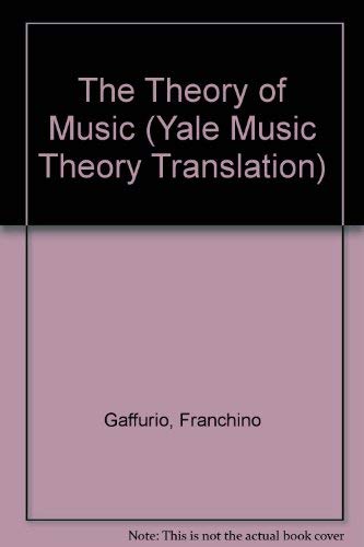 9780300054972: The Theory of Music (Yale Music Theory Translation Series)