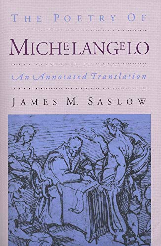 Beispielbild fr The Poetry of Michelangelo : An Annotated Translation zum Verkauf von Better World Books