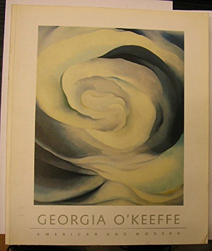 Georgia O'Keeffe: American and Modern (9780300055818) by Eldredge, Charles C.