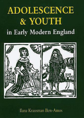 9780300055979: Adolescence and Youth in Early Modern English Society