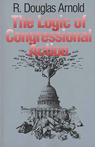 9780300056594: The Logic of Congressional Action