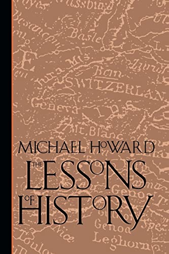 The Lessons of History (9780300056655) by Howard, Michael