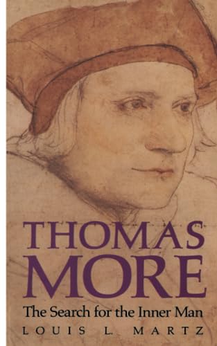 Imagen de archivo de Thomas More: The Search for the Inner Man a la venta por Gulf Coast Books