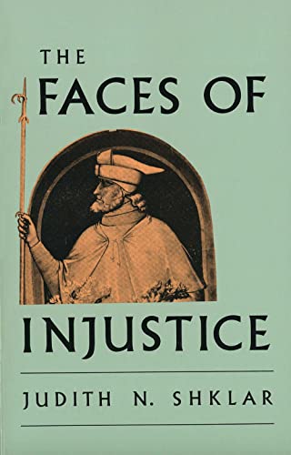 Stock image for The Faces of Injustice (The Storrs Lectures Series) for sale by Coas Books