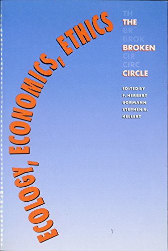 Stock image for Ecology, Economics, Ethics: The Broken Circle for sale by SecondSale